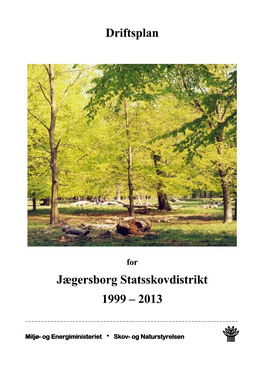 Jægersborg Skovdistrikt I Et Vist Omfang Reguleret Ved Kommunal Planlægning