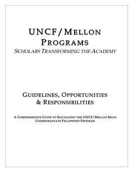UNCF/Mellon Programs Guidelines, Opportunities and Responsibilities