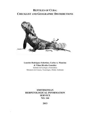 Reptiles of Cuba: Checklist and Geographic Distributions
