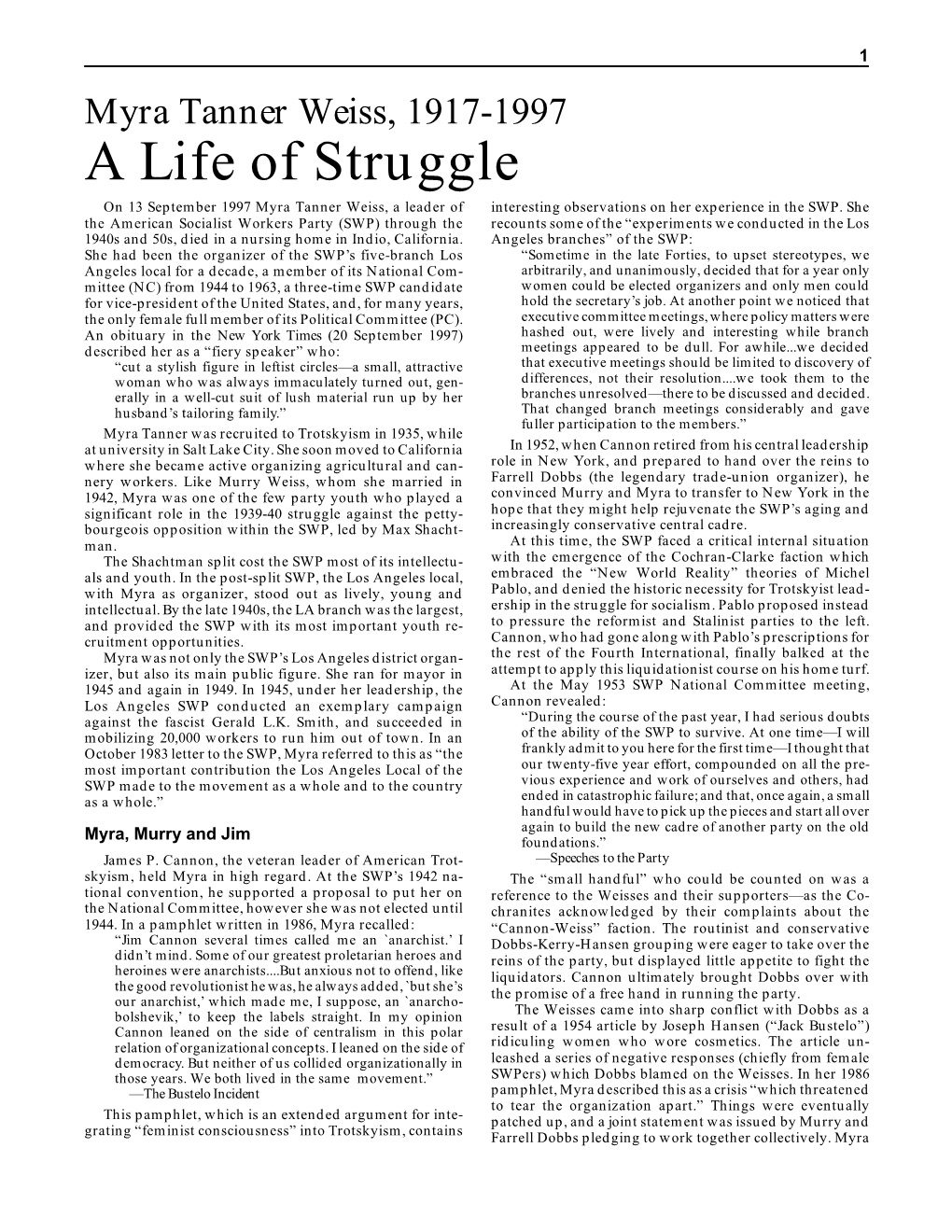 Myra Tanner Weiss, 1917-1997 a Life of Struggle on 13 September 1997 Myra Tanner Weiss, a Leader of Interesting Observations on Her Experience in the SWP