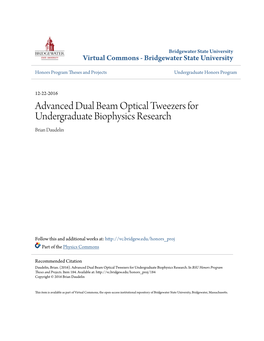 Advanced Dual Beam Optical Tweezers for Undergraduate Biophysics Research Brian Daudelin
