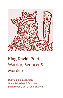 King David: Poet, Warrior, Seducer & Murderer