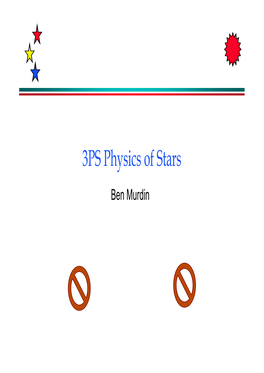 3PS Physics of Stars
