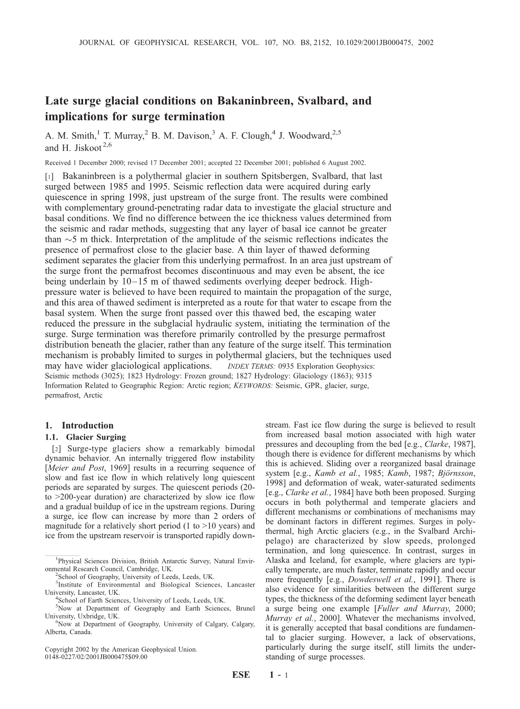 Late Surge Glacial Conditions on Bakaninbreen, Svalbard, and Implications for Surge Termination A