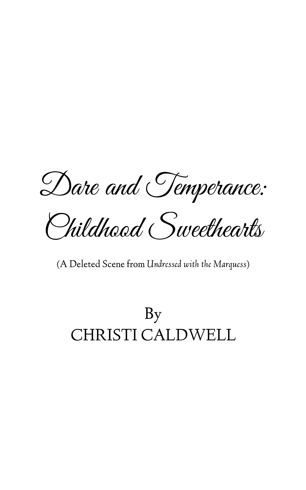 Dare and Temperance: Childhood Sweethearts