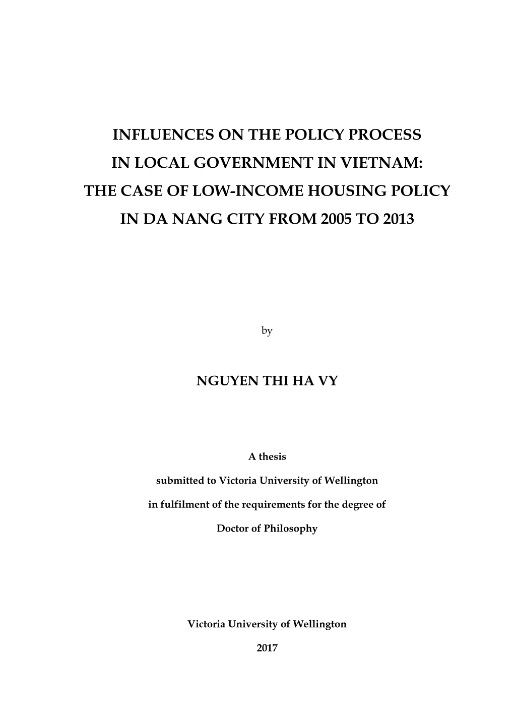 Influences on the Policy Process in Local Government in Vietnam: the Case of Low-Income Housing Policy in Da Nang City from 2005 to 2013