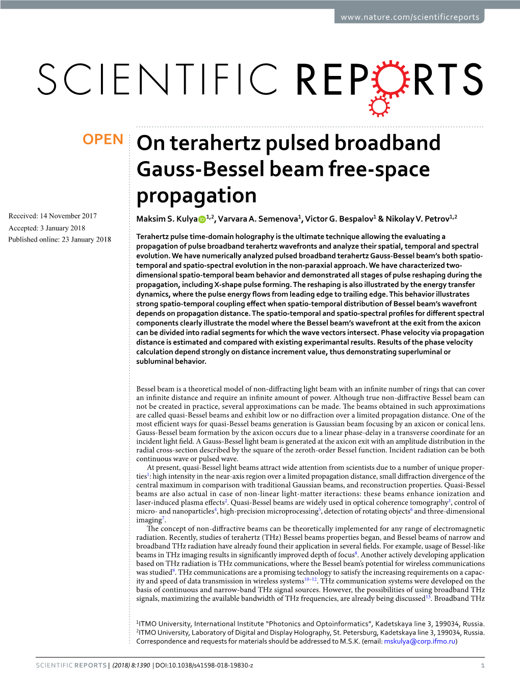 On Terahertz Pulsed Broadband Gauss-Bessel Beam Free-Space Propagation Received: 14 November 2017 Maksim S