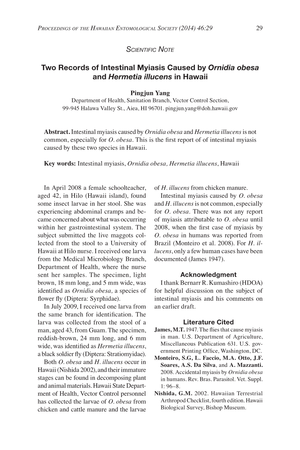 Two Records of Intestinal Myiasis Caused by Ornidia Obesa and Hermetia Illucens in Hawaii