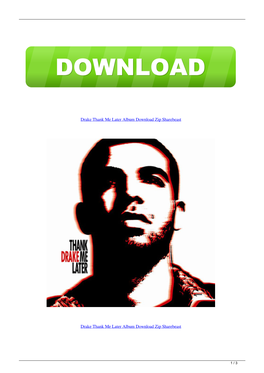 Drake Thank Me Later Album Download Zip Sharebeast