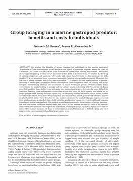 Group Foraging in a Marine Gastropod Predator: Benefits and Costs to Individuals