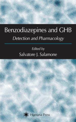 Benzodiazepines and GHB Detection and Pharmacology