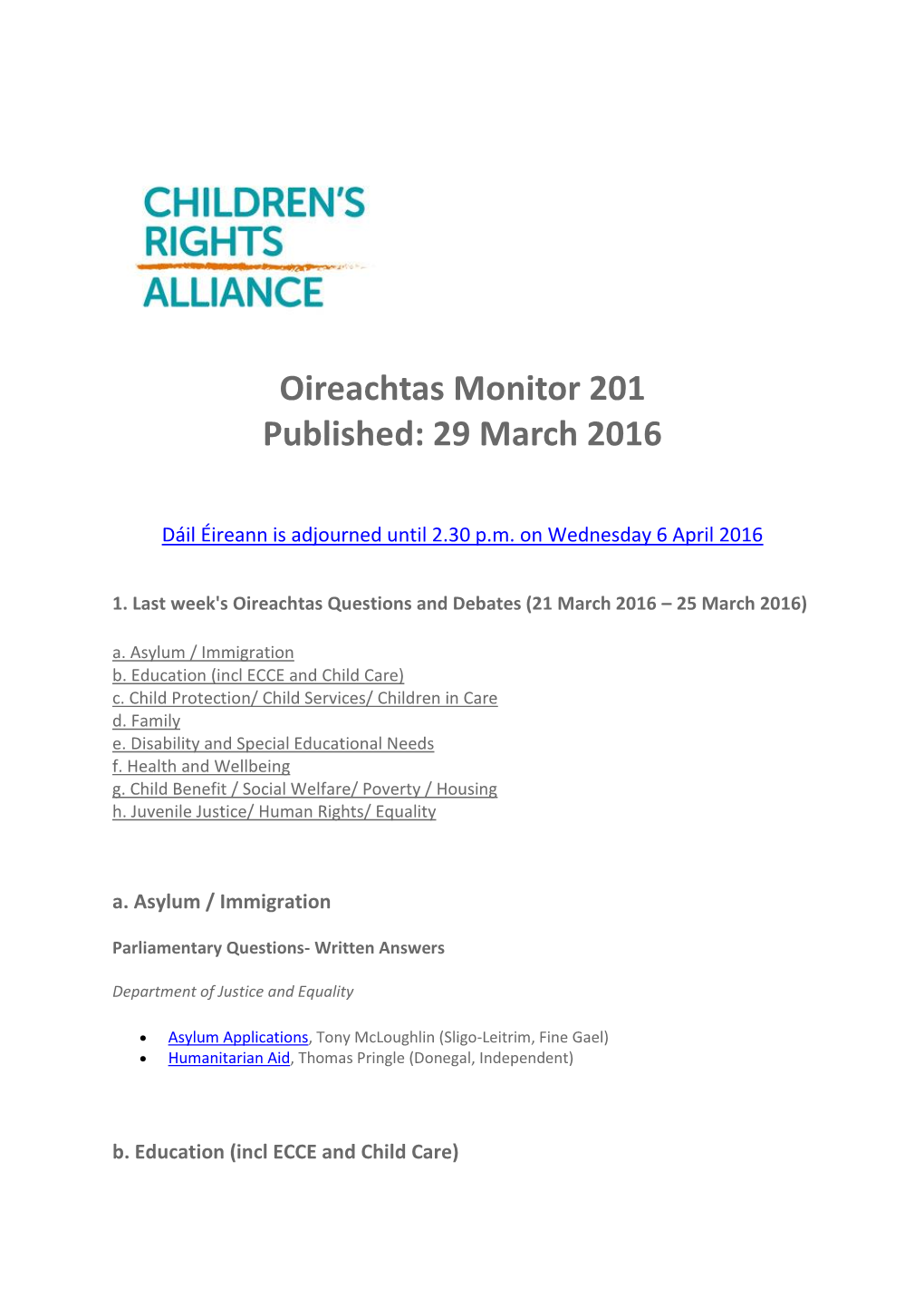 Oireachtas Monitor 201 Published: 29 March 2016