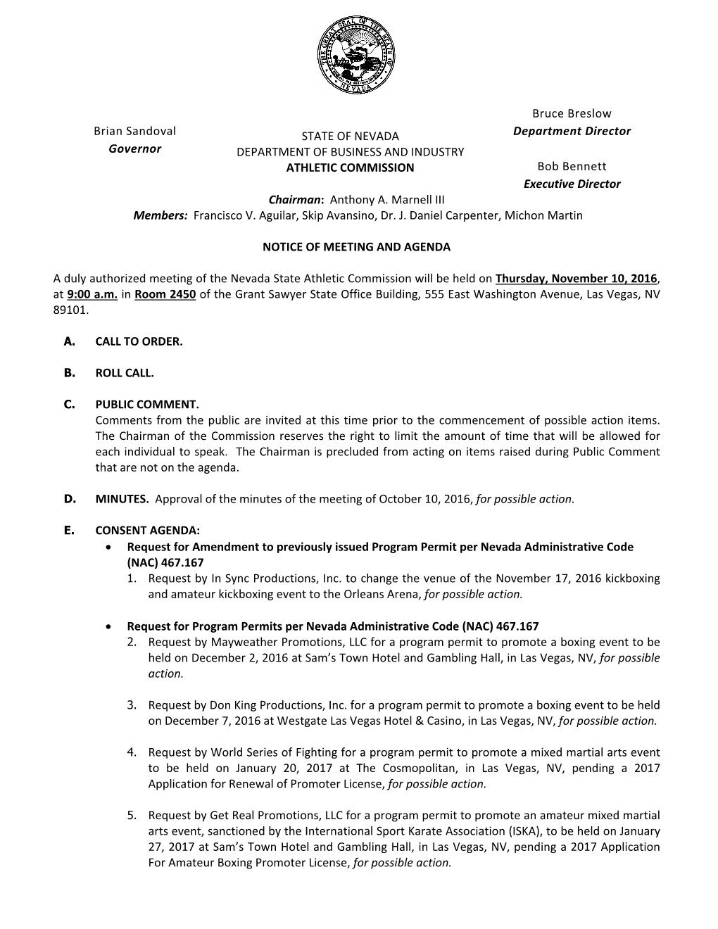 Brian Sandoval Governor STATE of NEVADA DEPARTMENT of BUSINESS and INDUSTRY ATHLETIC COMMISSION Bruce Breslow Department D