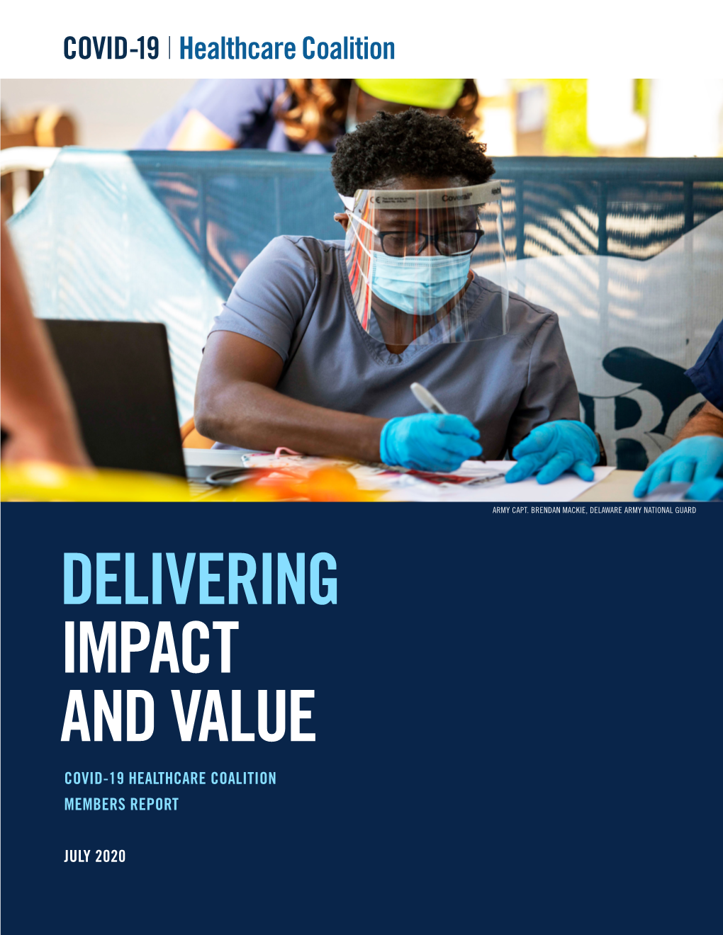 Delivering Impact and Value Covid-19 Healthcare Coalition Members Report