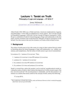 Lecture 1: Tarski on Truth Philosophy of Logic and Language — HT 2016-17