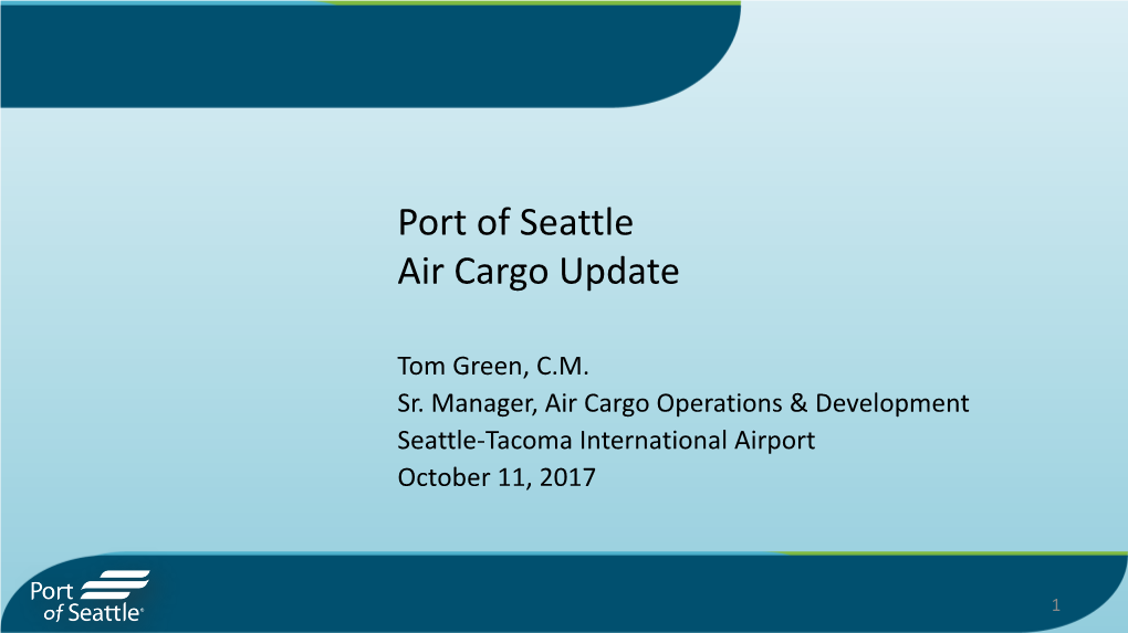 Port of Seattle Air Cargo Update