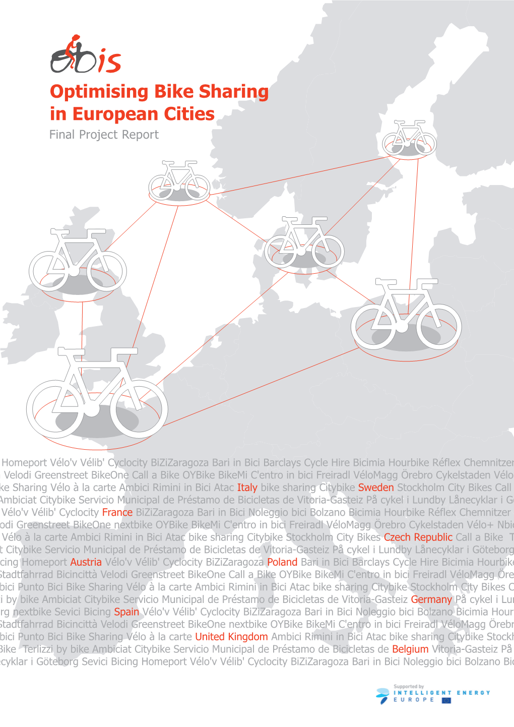 Optimising Bike Sharing in European Cities Final Project Report