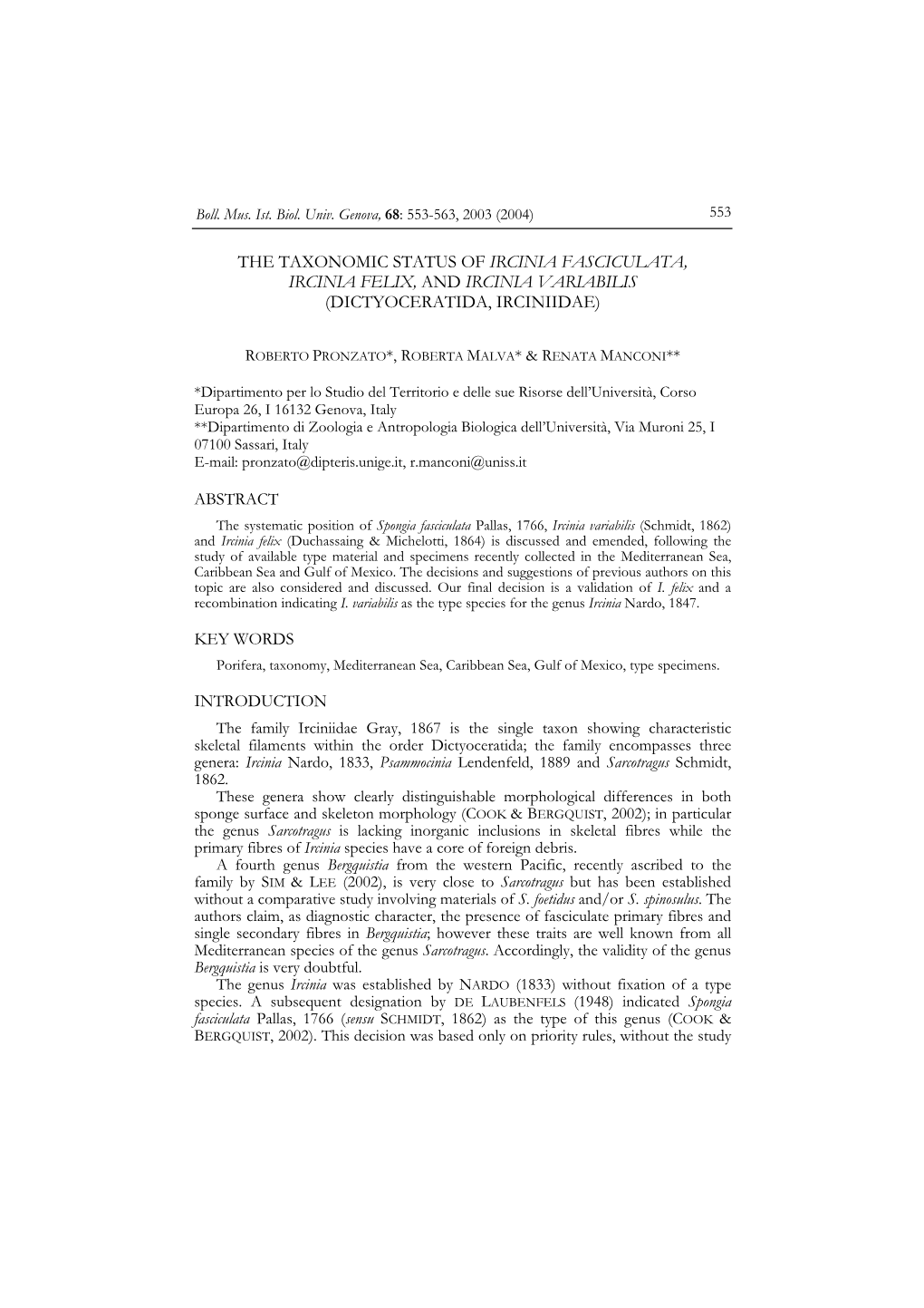 The Taxonomic Status of Ircinia Fasciculata, Ircinia Felix, and Ircinia Variabilis (Dictyoceratida, Irciniidae)