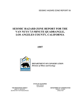Seismic Hazard Zone Report for the Van Nuys 7.5-Minute Quadrangle, Los Angeles County, California