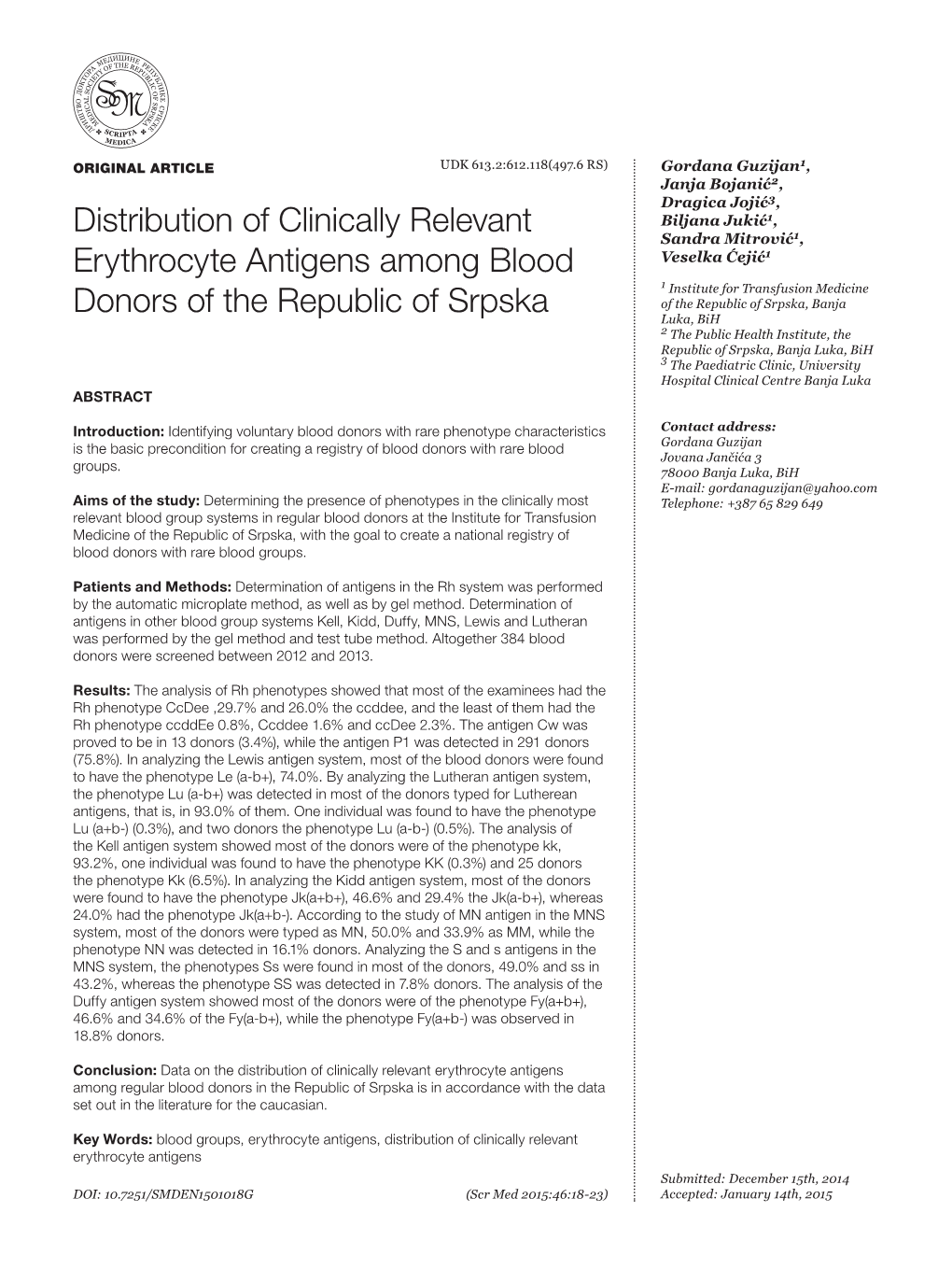 Distribution of Clinically Relevant Erythrocyte Antigens Among Blood