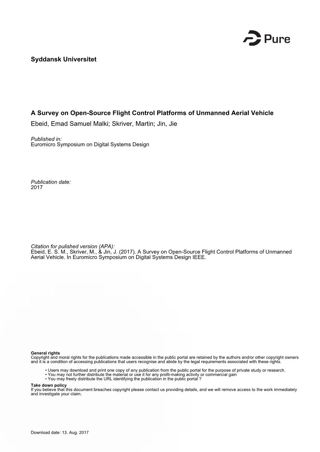 Syddansk Universitet a Survey on Open-Source Flight Control Platforms of Unmanned Aerial Vehicle Ebeid, Emad Samuel Malki