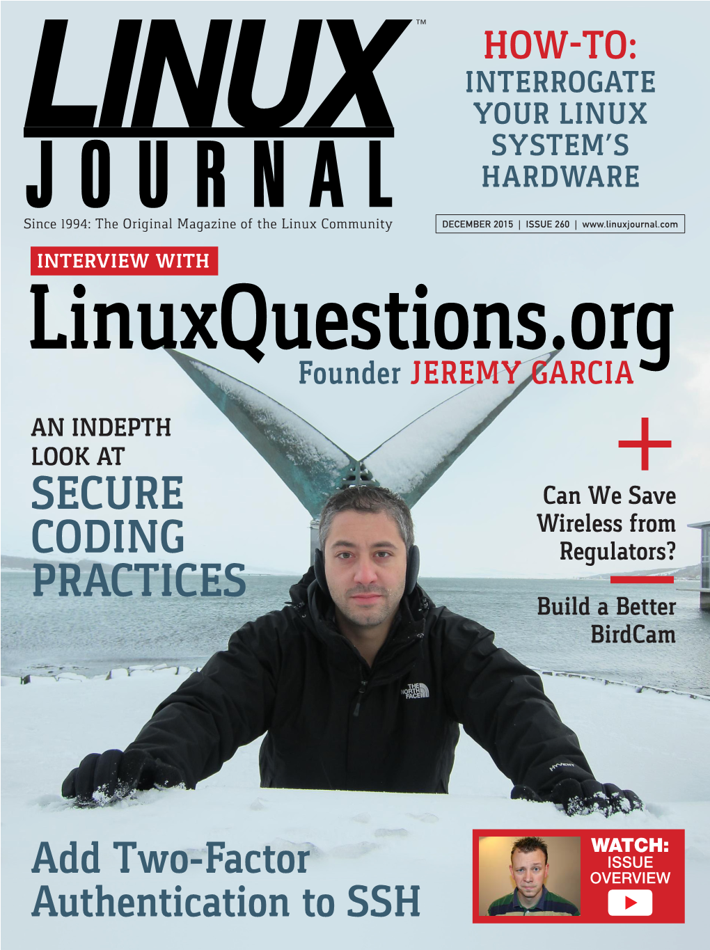 LINUX JOURNAL (ISSN 1075-3583) Is Published Monthly by Belltown Media, Inc., PO Box 980985, Houston, TX 77098 USA