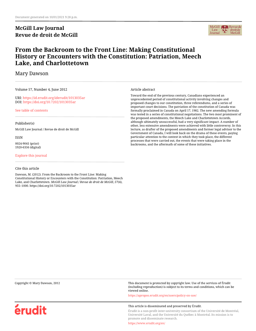 Making Constitutional History Or Encounters with the Constitution: Patriation, Meech Lake, and Charlottetown Mary Dawson