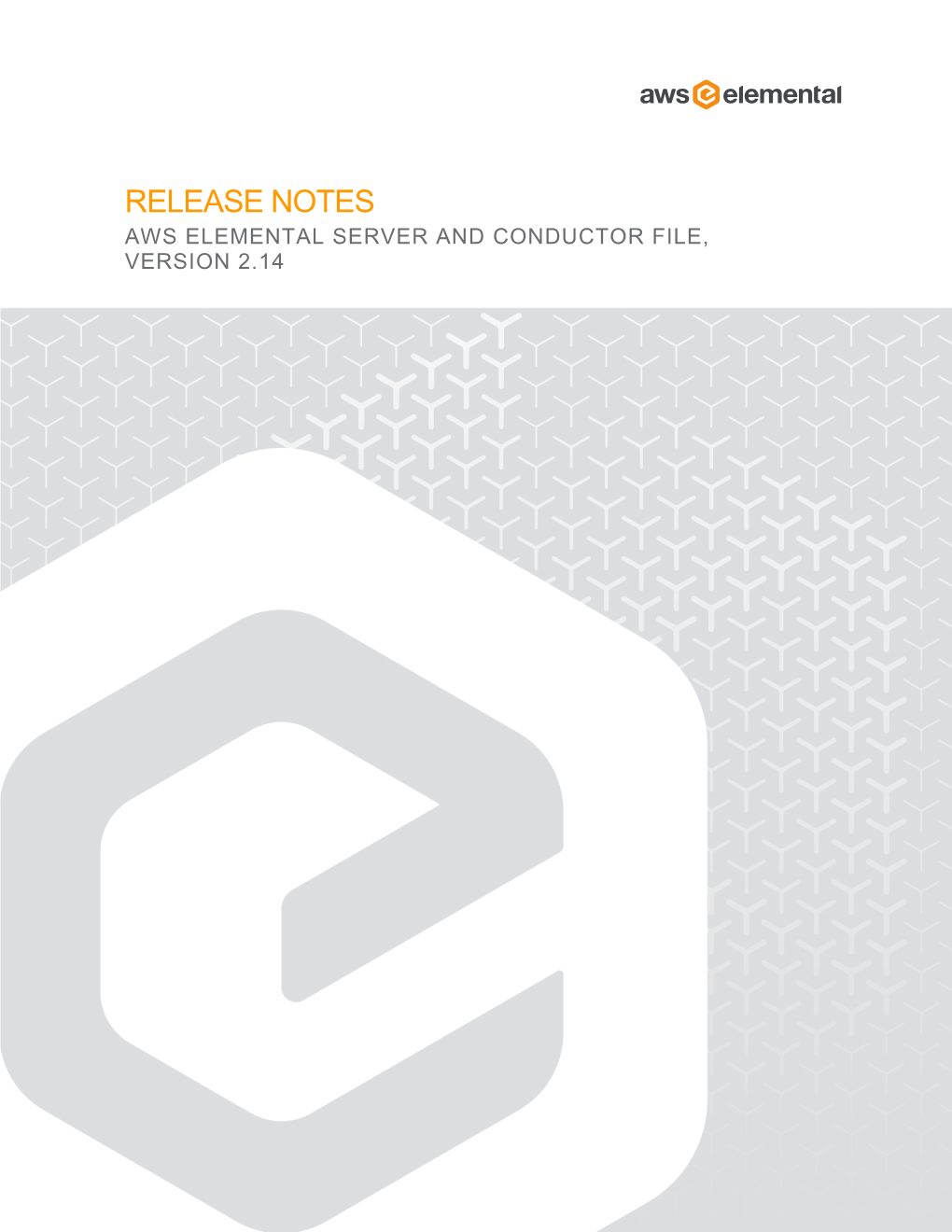 AWS Elemental Server Release Notes, Version 2.11.1