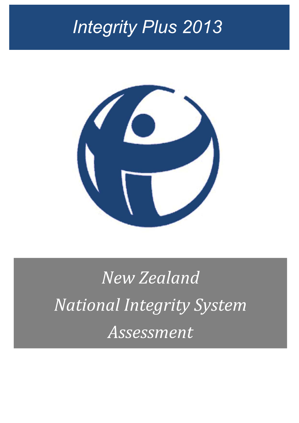 New Zealand National Integrity System Assessment Integrity Plus