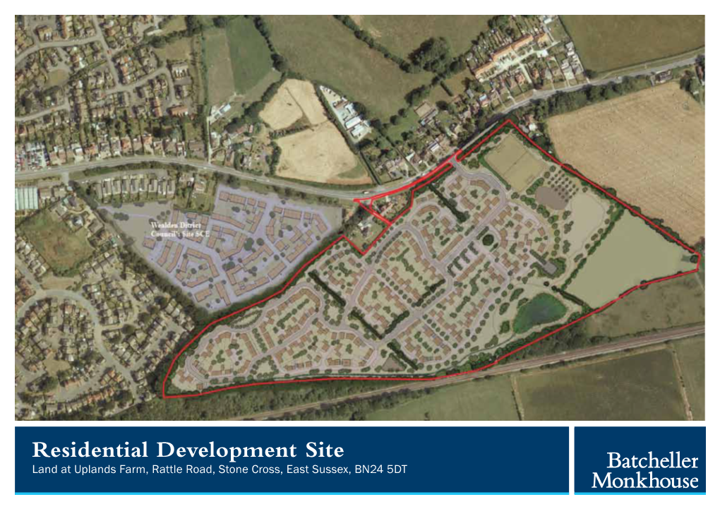 Residential Development Site Land at Uplands Farm, Rattle Road, Stone Cross, East Sussex, BN24 5DT LAND at UPLANDS FARM