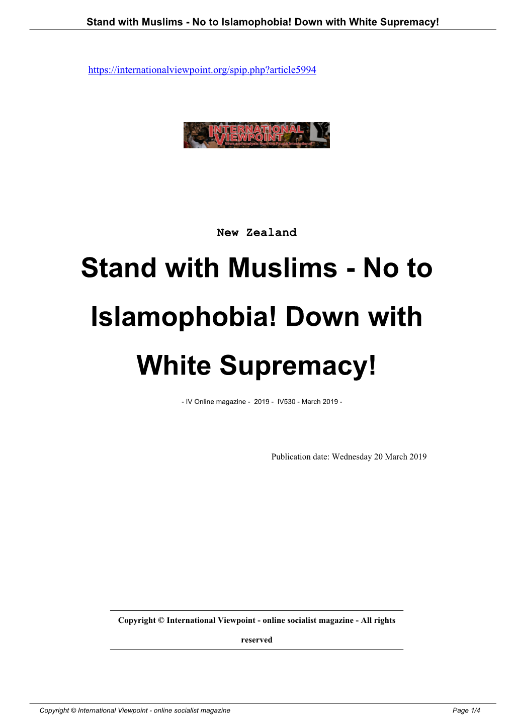 Stand with Muslims - No to Islamophobia! Down with White Supremacy!