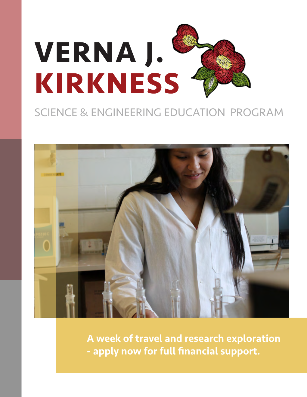 Verna J. Kirkness Science and Engineering Education Program