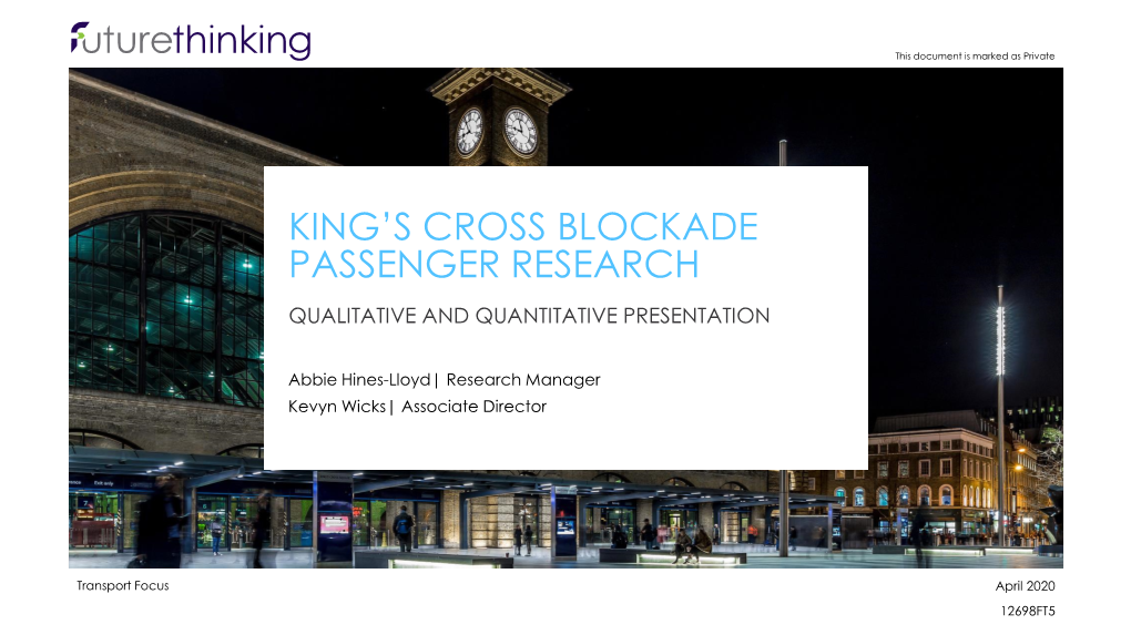 King's Cross Blockade Passenger Research