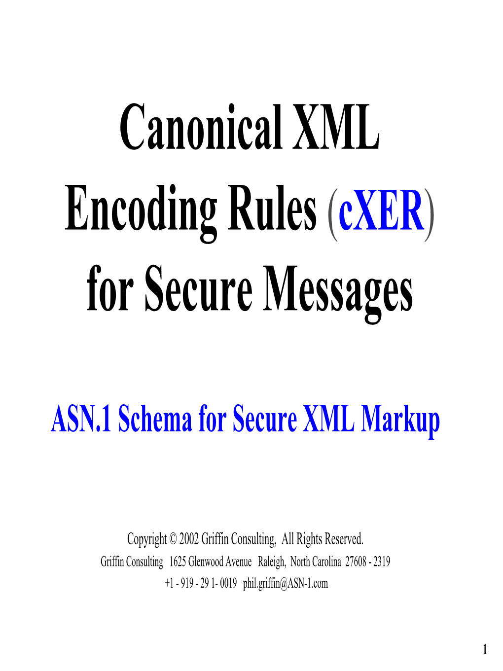 Canonical XML Encoding Rules \(CXER\) for Secure Messages