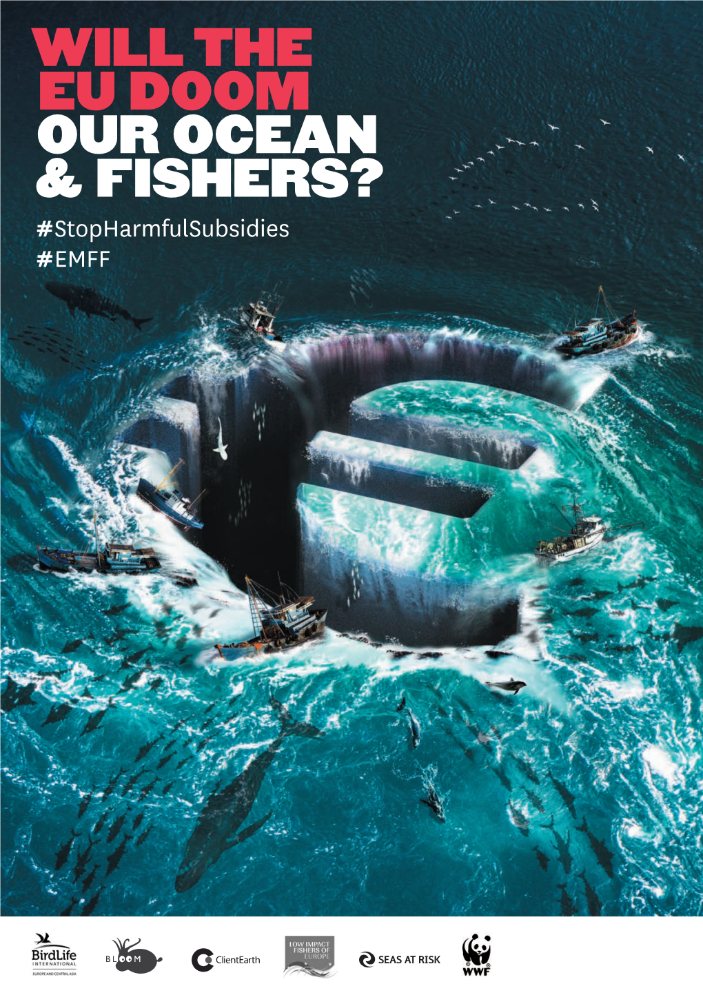 Will the Eu Doom Our Ocean & Fishers?