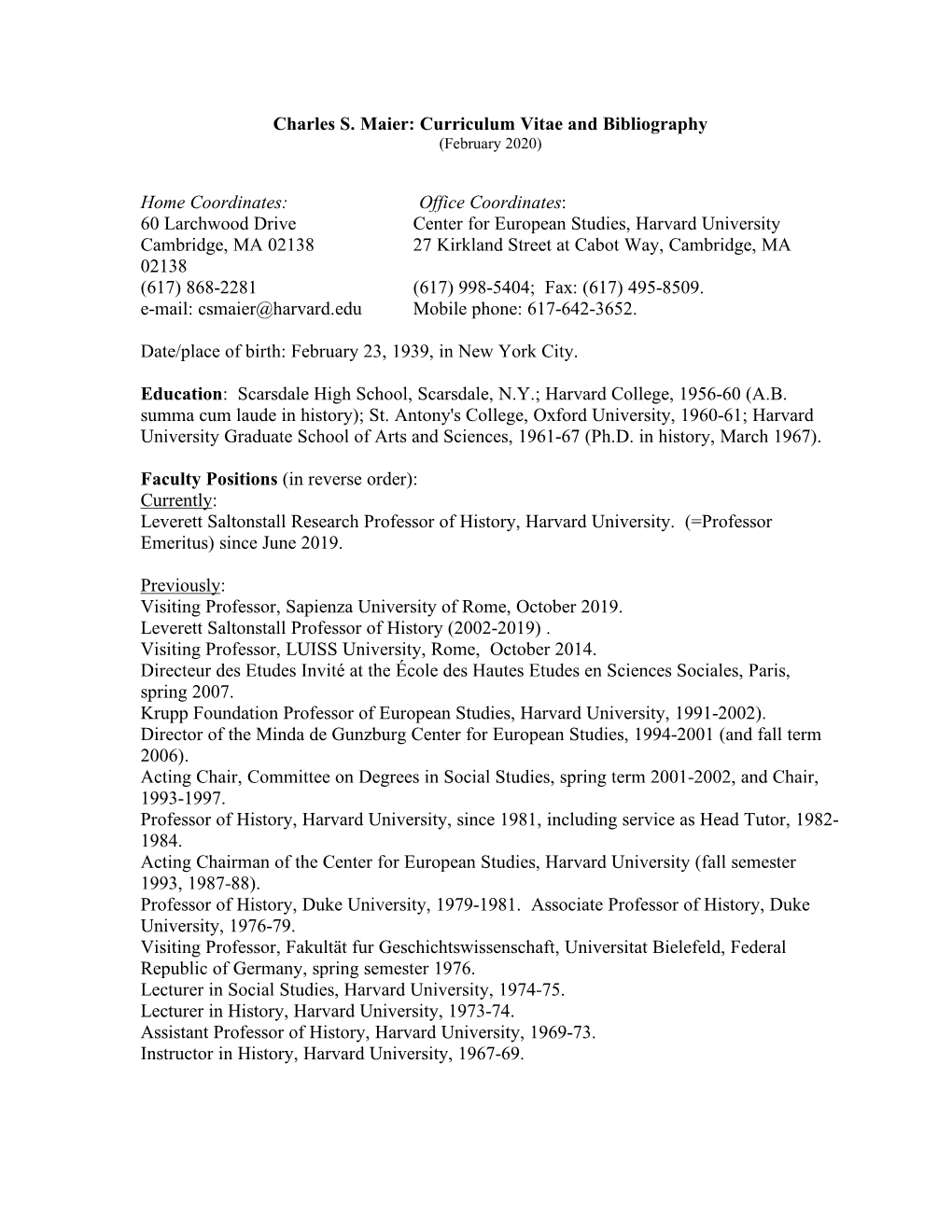 Charles S. Maier: Curriculum Vitae and Bibliography Home Coordinates