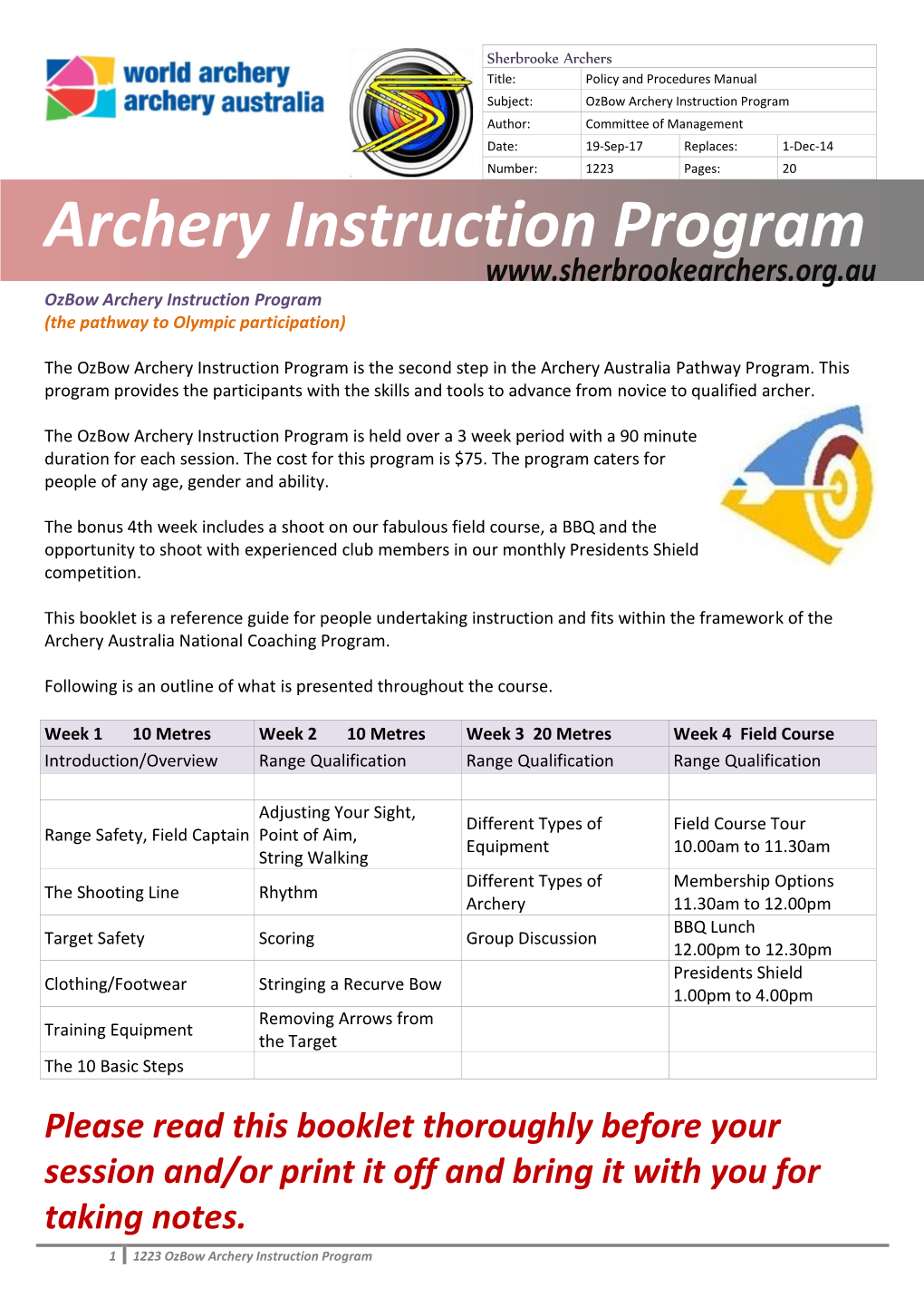 Archery Instruction Program Author: Committee of Management Date: 19-Sep-17 Replaces: 1-Dec-14 Number: 1223 Pages: 20 Archery Instruction Program