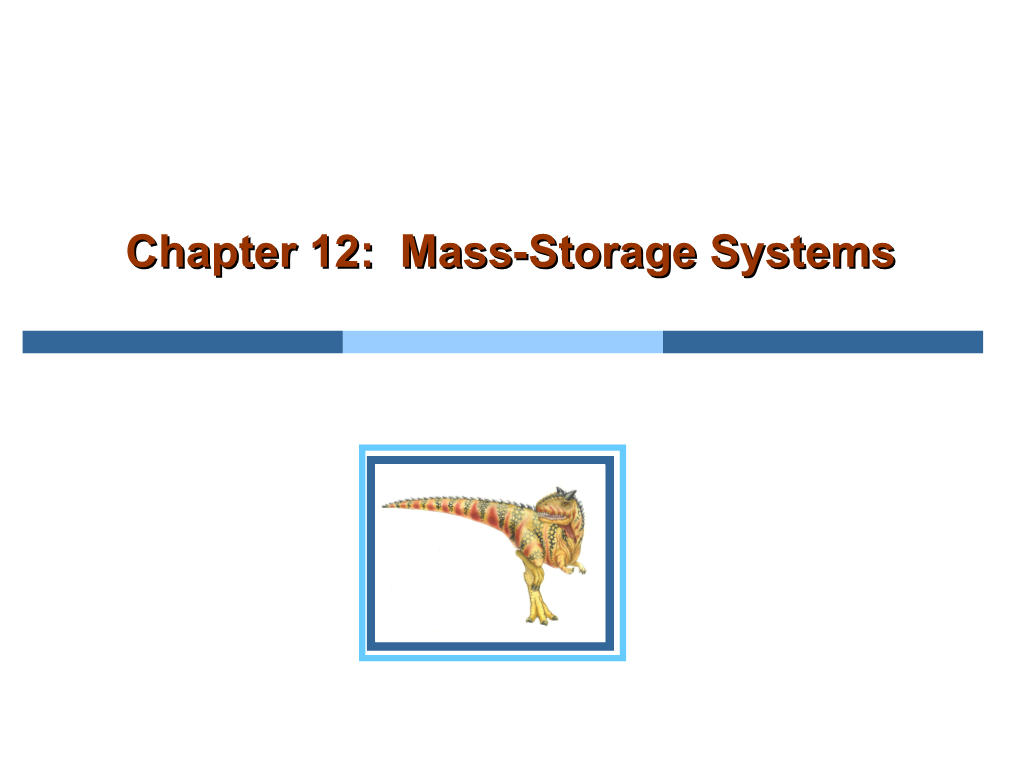 Chapter 12: Mass-Storage Systems