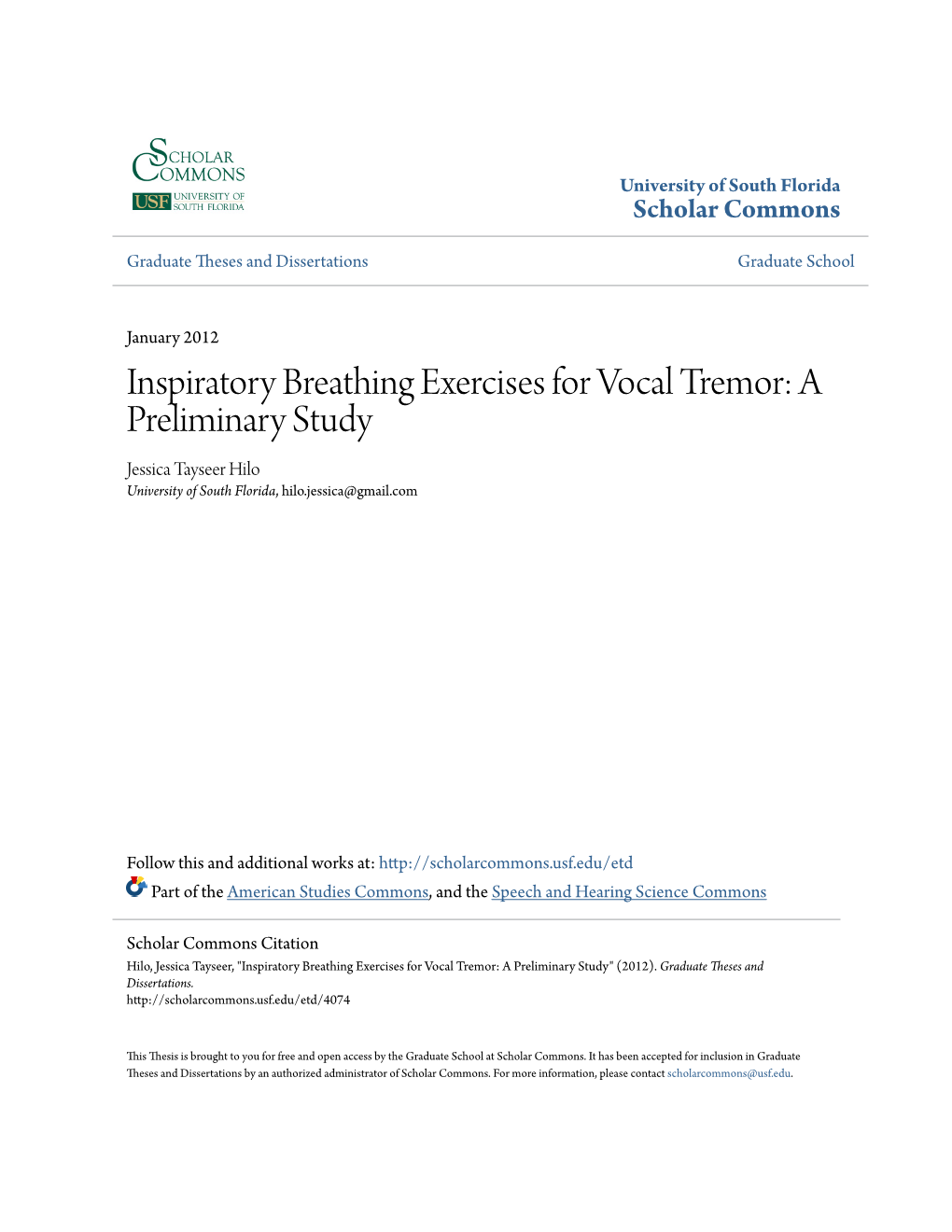 Inspiratory Breathing Exercises for Vocal Tremor: a Preliminary Study Jessica Tayseer Hilo University of South Florida, Hilo.Jessica@Gmail.Com