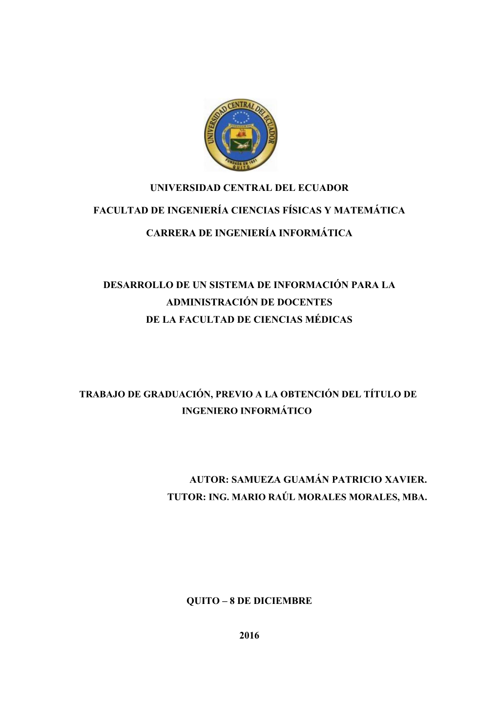 Universidad Central Del Ecuador Facultad De Ingeniería Ciencias Físicas Y Matemática Carrera De Ingeniería Informática