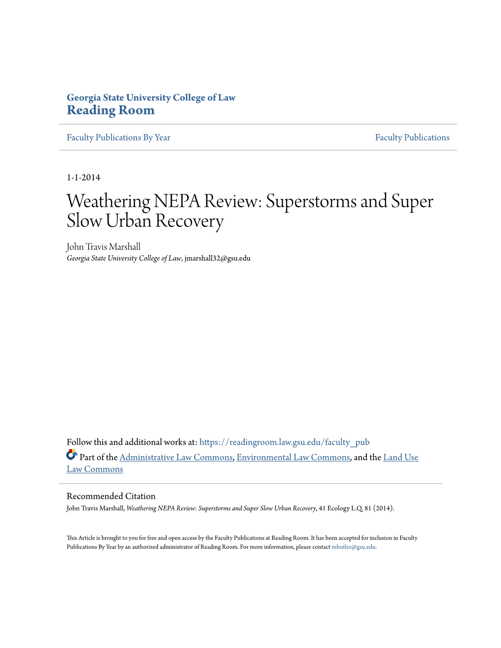Weathering NEPA Review: Superstorms and Super Slow Urban Recovery John Travis Marshall Georgia State University College of Law, Jmarshall32@Gsu.Edu