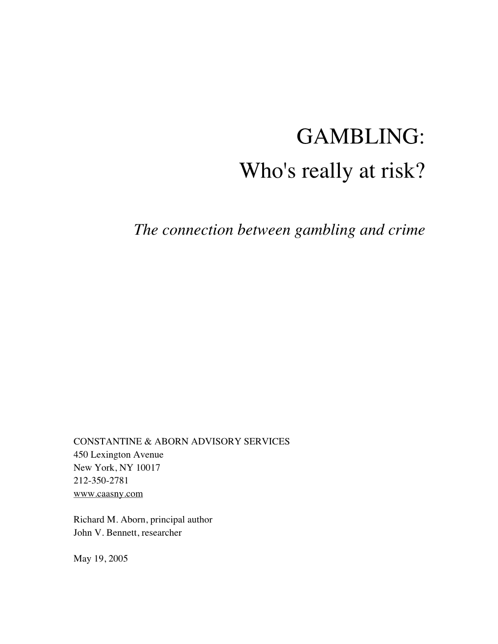 GAMBLING: Who's Really at Risk?