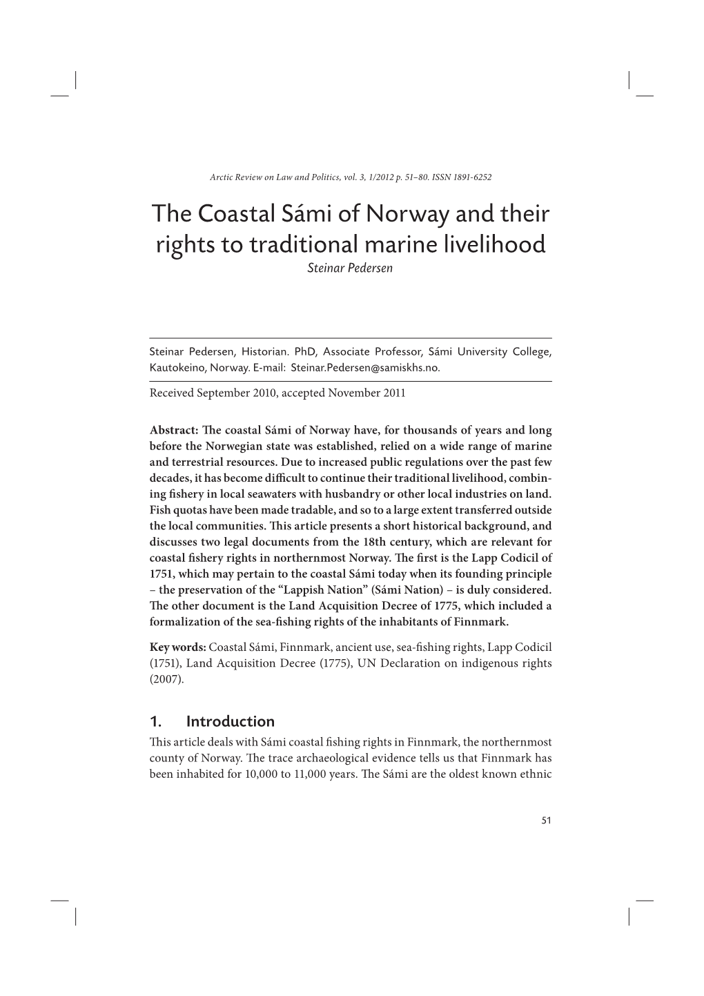 The Coastal Sámi of Norway and Their Rights to Traditional Marine Livelihood Steinar Pedersen