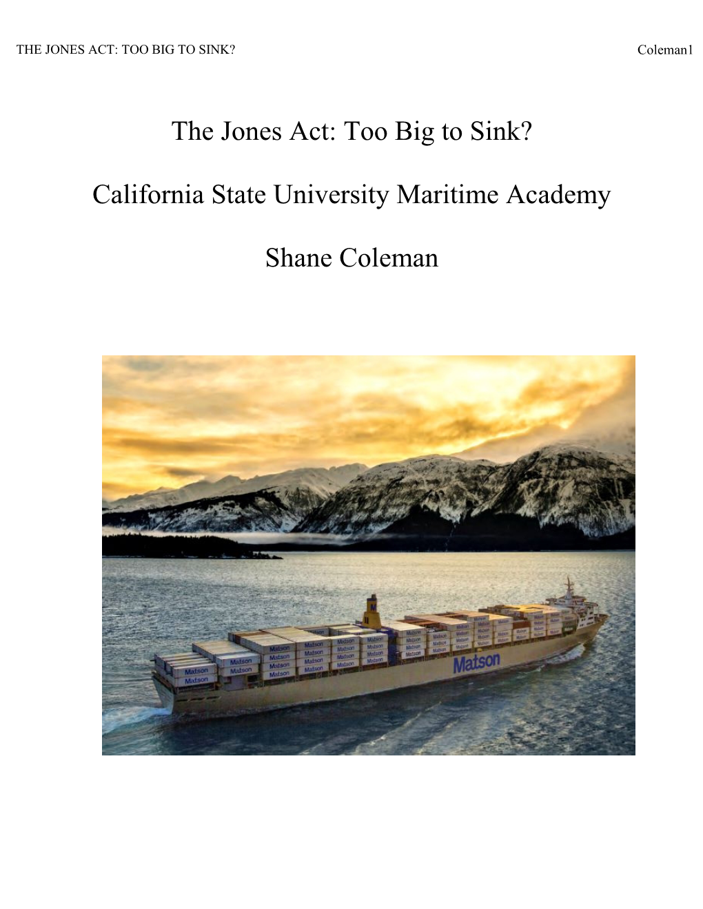 The Jones Act: Too Big to Sink? California State