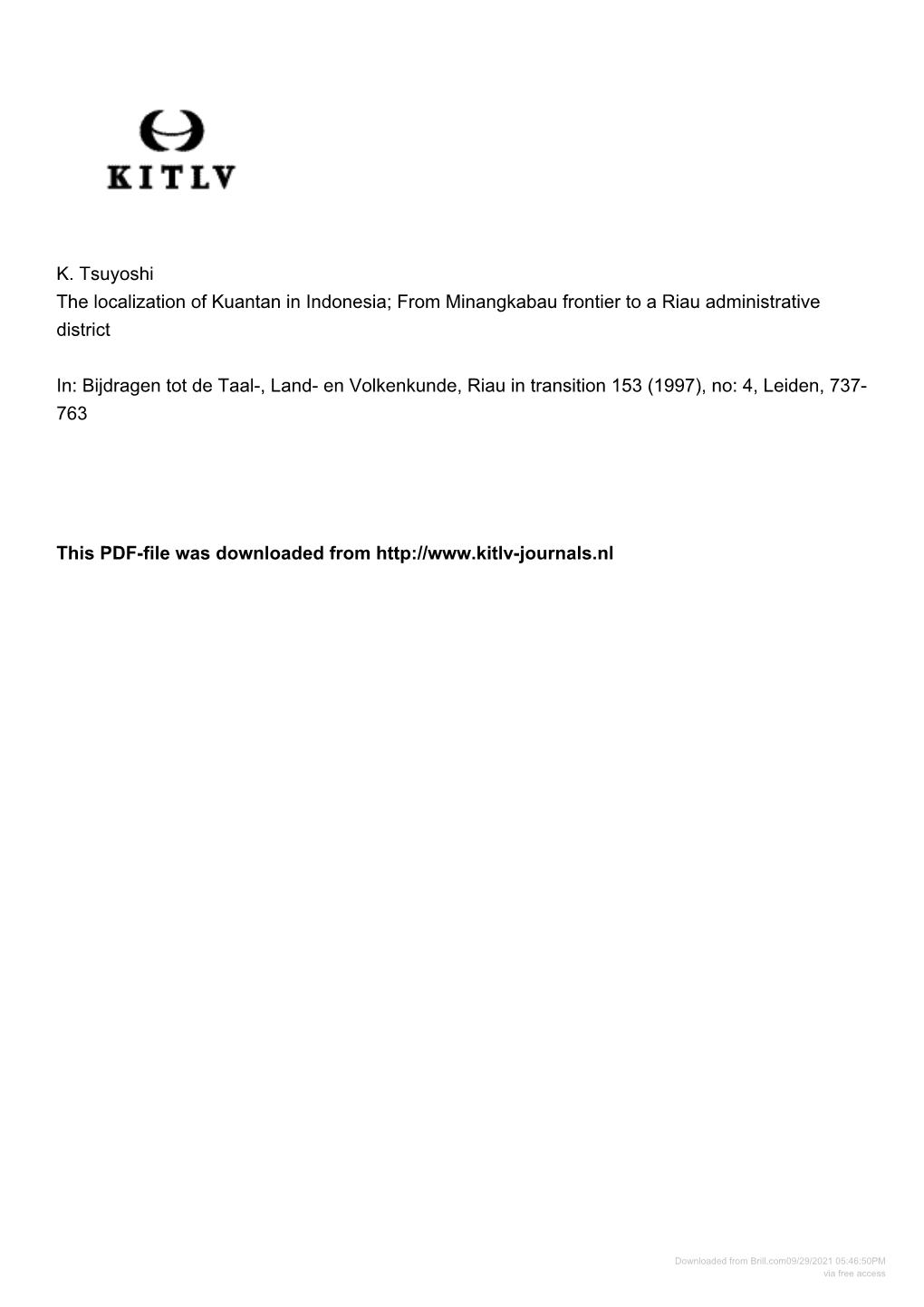 K. Tsuyoshi the Localization of Kuantan in Indonesia; from Minangkabau Frontier to a Riau Administrative District