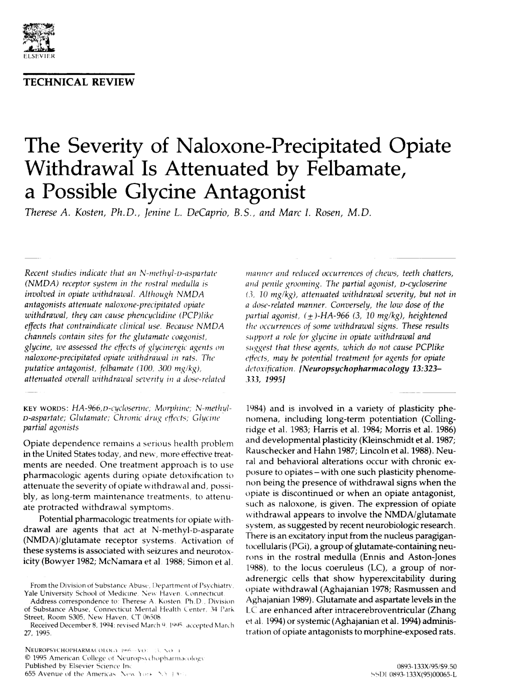 The Severity of Naloxone-Precipitated Opiate Withdrawal Is Attenuated by Felbamate, a Possible Glycine Antagonist Therese A