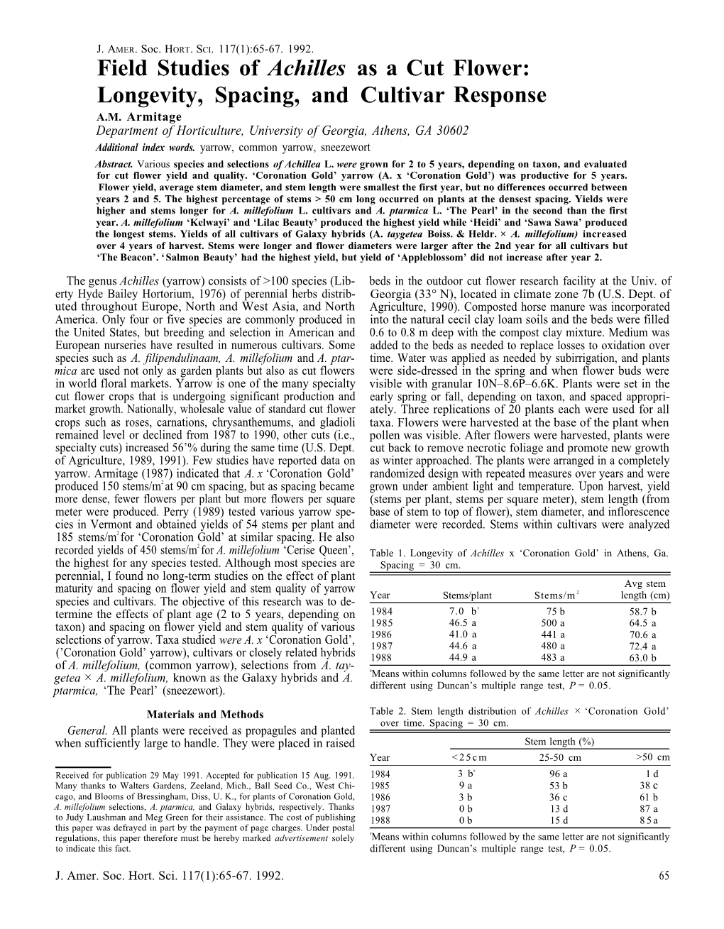 Field Studies of Achilles As a Cut Flower: Longevity, Spacing, and Cultivar Response A.M