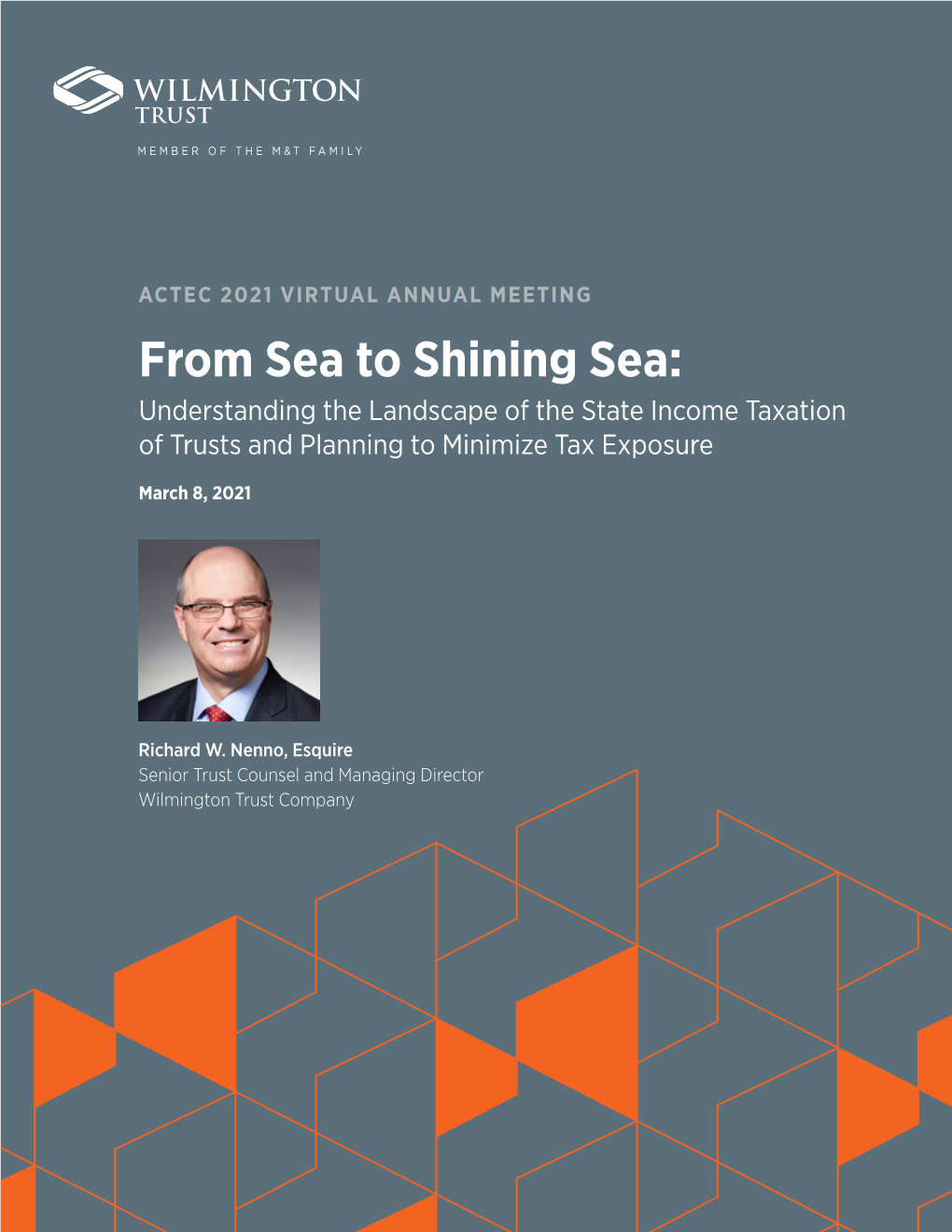 From Sea to Shining Sea: Understanding the Landscape of the State Income Taxation of Trusts and Planning to Minimize Tax Exposure