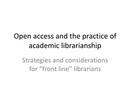 Open Access and the Academic Library