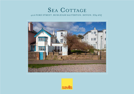 Sea Cottage 42A FORE STREET, BUDLEIGH SALTERTON, DEVON, EX9 6NJ Sea Cottage 42A FORE STREET, BUDLEIGH SALTERTON, DEVON, EX9 6NJ